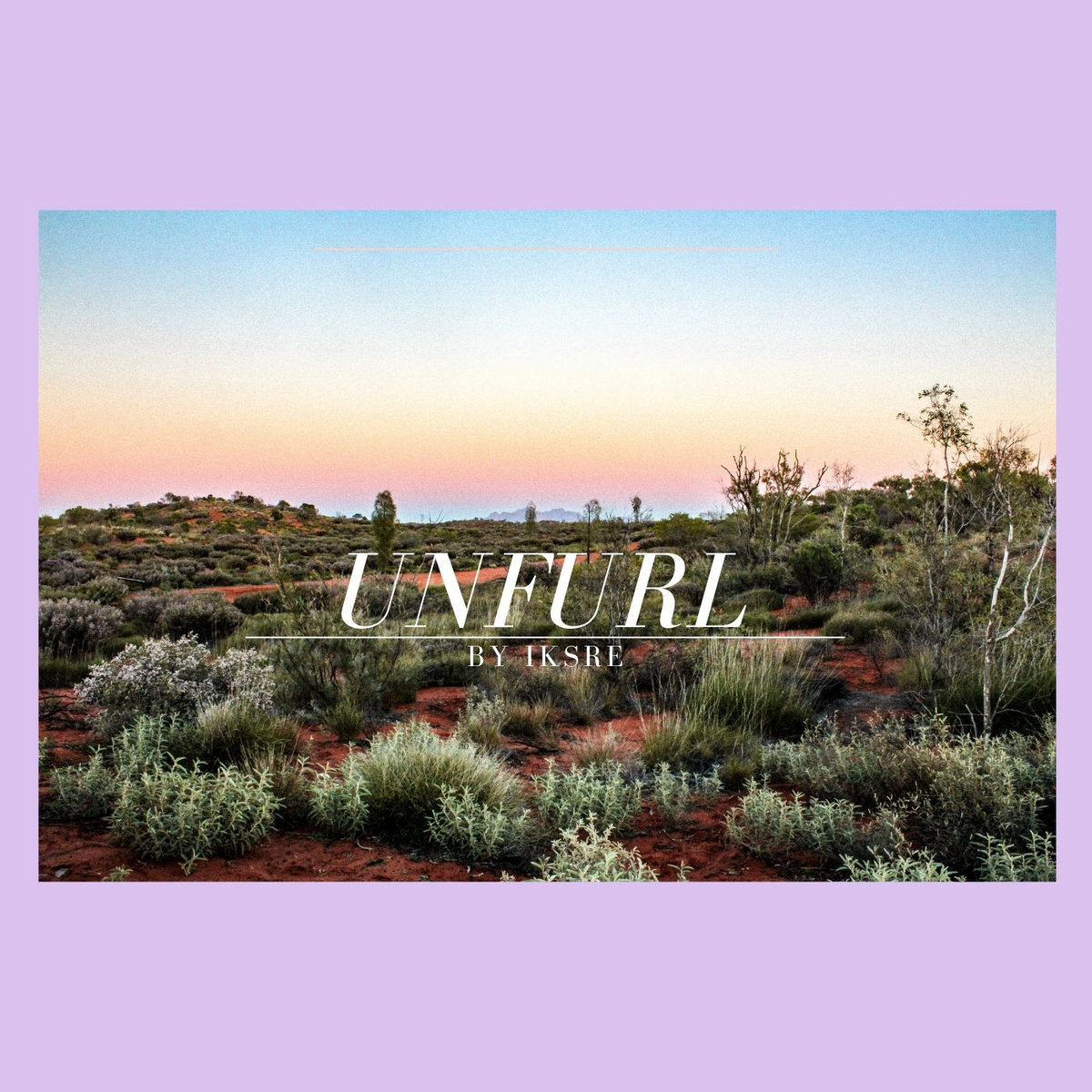 IKSRE Unfurl album cover.